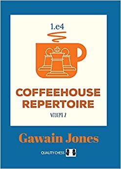 Coffeehouse Repertoire 1.e4 (2)