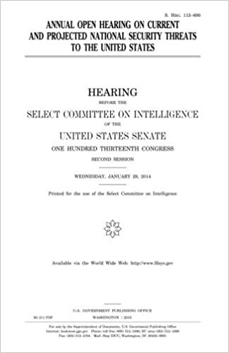 Annual open hearing on current and projected national security threats to the United States