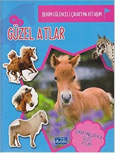 Güzel Atlar - Benim eglenceli Çikartma Kitabim