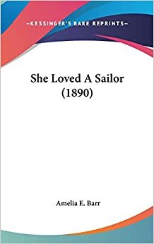 She Loved A Sailor (1890)