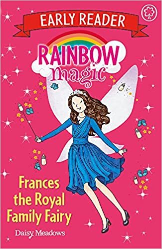 Rainbow Magic Early Reader: Frances the Royal Family Fairy