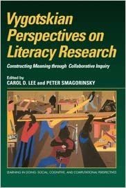 Vygotskian Perspectives on Literacy Research: Constructing Meaning through Collaborative Inquiry (Learning in Doing: Social, Cognitive and Computational Perspectives) indir