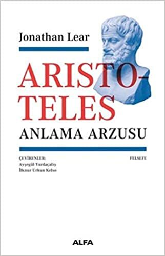 Aristoteles - Anlama Arzusu
