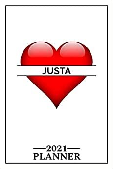 Justa: 2021 Handy Planner - Red Heart - I Love - Personalized Name Organizer - Plan, Set Goals & Get Stuff Done - Calendar & Schedule Agenda - Design With The Name (6x9, 175 Pages)