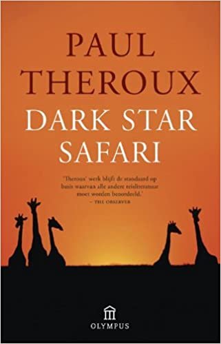 Dark star safari: een reis van Cairo naar Kaapstad