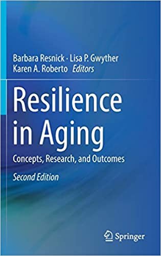 Resilience in Aging: Concepts, Research, and Outcomes
