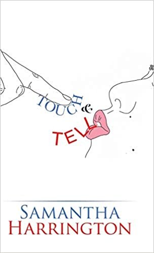 Touch and Tell: A Novel
