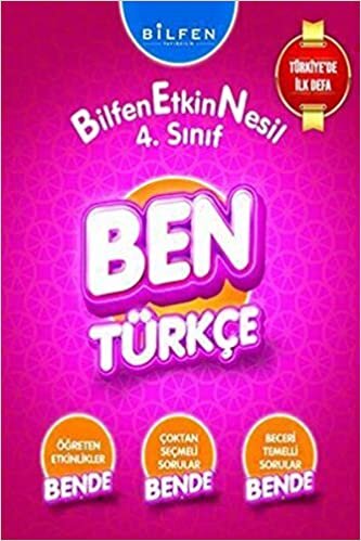 BİLFEN 4. SINIF BEN TÜRKÇE [Unbound] kolektif