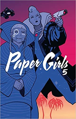 Paper Girls (tomo) nº 05/06 (Independientes USA)
