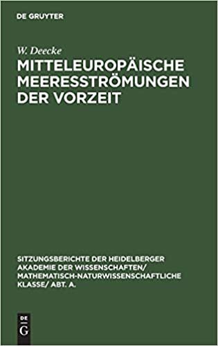 Mitteleuropaische Meeresstroemungen der Vorzeit (Sitzungsberichte Der Heidelberger Akademie Der Wissenschafte)