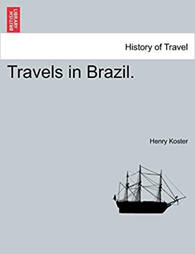 Travels in Brazil. VOL. I, SECOND EDITION indir