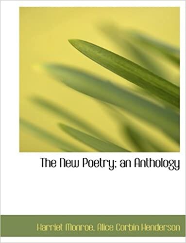 The New Poetry; an Anthology