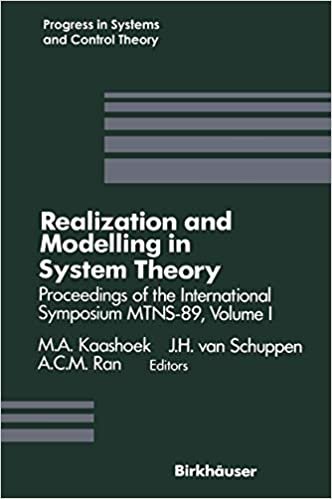Realization and Modelling in System Theory: Proceedings of the International Symposium MTNS-89, Volume I (Progress in Systems and Control Theory (3), Band 3)