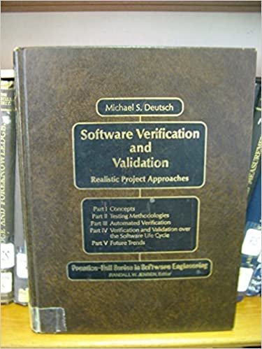 Software Verification and Validation: Realistic Project Approaches (Prentice-Hall series in software engineering)