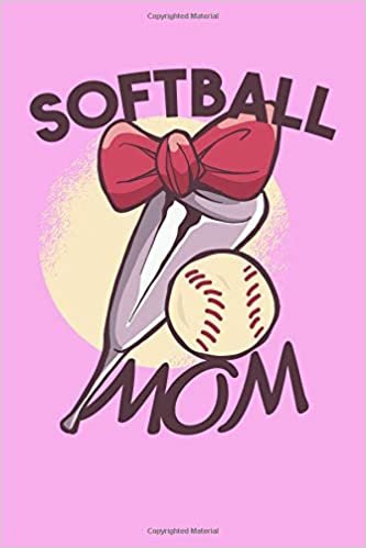 Softball Mom: 6x9 Lined Writing Notebook Journal, 120 Pages