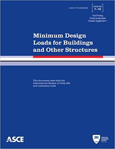 Engineers, A:  Minimum Design Loads for Buildings and Other indir