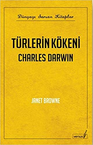 Dünyayı Sarsan Kitaplar: Türlerin Kökeni "Charles Darwin"