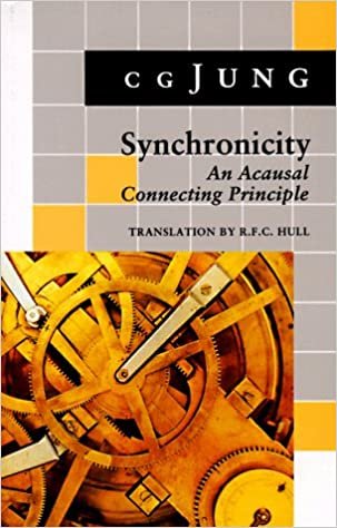 Synchronicity: An Acausal Connecting Principle. (from Vol 8. Collected Works) (Jung Extracts)