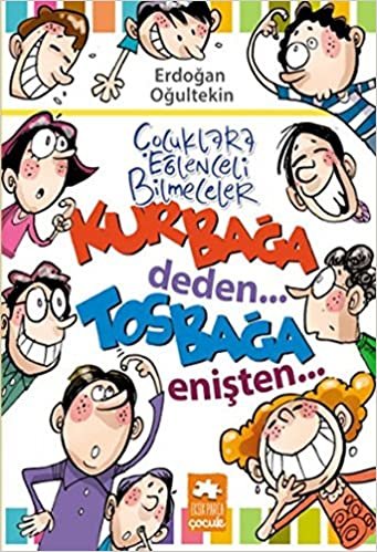 Çocuklara Eğlenceli Bilmeceler: Kurbağa Deden...Tosbağa Enişten...