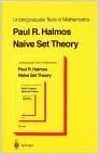 Naive Set Theory (Undergraduate Texts in Mathematics)
