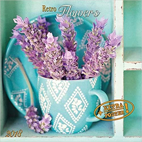 Retro Flowers 2018: Kalender 2018 (Artwork Edition) indir