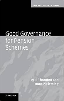 Good Governance for Pension Schemes (Law Practitioner Series)