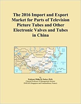 The 2016 Import and Export Market for Parts of Television Picture Tubes and Other Electronic Valves and Tubes in China