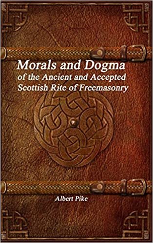Morals and Dogma of the Ancient and Accepted Scottish Rite of Freemasonry indir