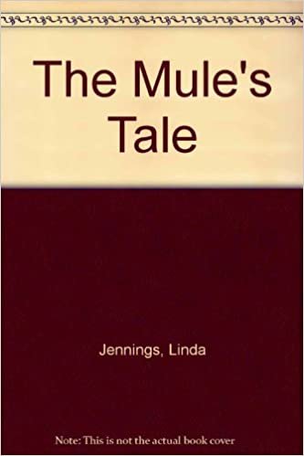 The Mule's Tale