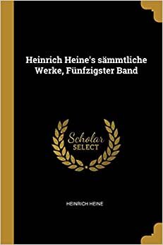 Heinrich Heine's sämmtliche Werke, Fünfzigster Band