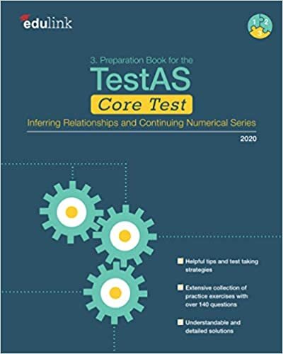 3. Preparation Book for the TestAS Core Test: Inferring Relationships and Continuing Numerical Series (Preparation for the TestAS Core Test 2020, Band 3)