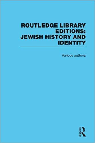 Routledge Library Editions - Jewish History (Routledge Library Editions: Jewish History and Identity)