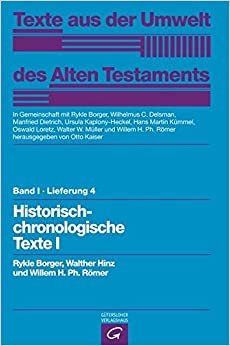 Texte aus der Umwelt des Alten Testaments.: Historisch-chronologische Texte I