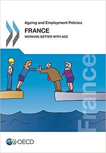 Ageing and Employment Policies: France 2014: Working Better with Age