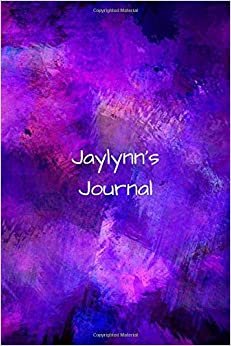 Jaylynn's Journal: Personalized Lined Journal for Jaylynn Diary Notebook 100 Pages, 6" x 9" (15.24 x 22.86 cm), Durable Soft Cover