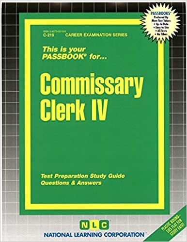 Commissary Clerk IV: Passbooks Study Guide (Career Examination)
