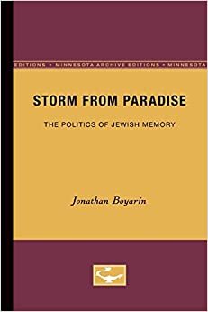 Storm from Paradise: The Politics of Jewish Memory indir