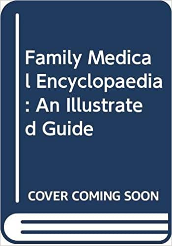 Family Medical Encyclopaedia: An Illustrated Guide