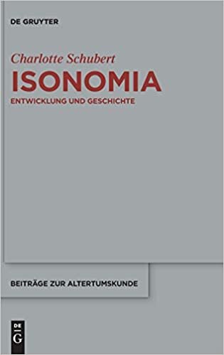 Isonomia: Entwicklung und Geschichte (Beiträge zur Altertumskunde, 392)