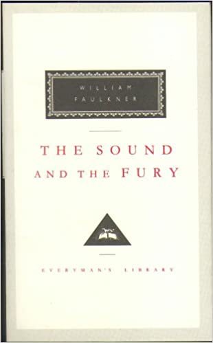The Sound And The Fury (Everyman's Library Classics) indir