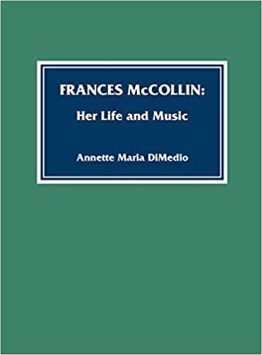 Frances McCollin: Her Life and Music (Composers of North America)