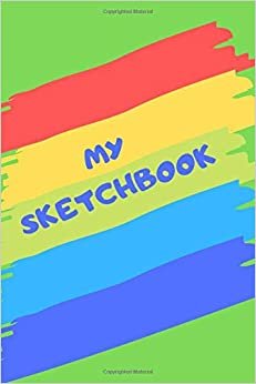 My Sketchbook: Simple Motivational, Sketch Book, Cream Paper, Fun, 110 Pages. Sketching, Designing, Doodling. Motivational & Creative. Your Thoughts, Plans and Ideas (6"x9") indir