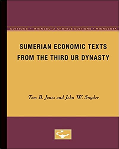 Sumerian Economic Texts from the Third Ur Dynasty (Minnesota Archive Editions)