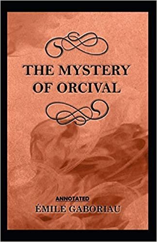 The Mystery of Orcival Annotated indir