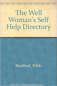 The Well Woman's Self-Help Directory
