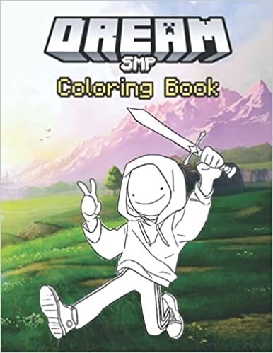 Dream SMP Coloring Book: A Fun Dream SMP Members Colouring Book For Kids, Teens & Adults or Gift Supplies
