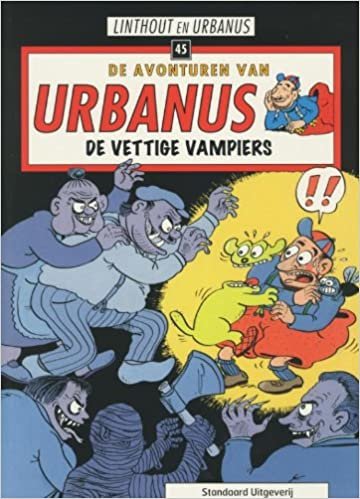 De vettige vampiers (De avonturen van Urbanus)