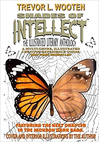 Shades Of Intellect: The Illustrated Literary Anthology