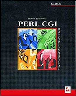 Bütün Yönleriyle PERL CGI - PERL TK - PERL MY SQL Programlama