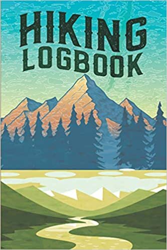 Hiking Log Book: Hiking Journal With Prompts To Write In, Record all your Hikers Gifts, Hiker's Journal, Trail Best Log Books, Hiking Best Log Book, ... trail log book,- Perfect Gift For Hikiers